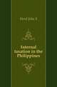 Internal taxation in the Philippines, Hord John S 
