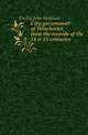 City government of Winchester, from the records of the 14 & 15 centuries, Furley John Sampson 