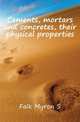 Cements, mortars and concretes, their physical properties, Falk Myron S. 