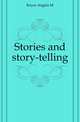 Stories and story-telling, Keyes Angela M 