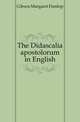 The Didascalia apostolorum in English, Gibson Margaret Dunlop 