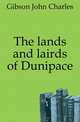 The lands and lairds of Dunipace, Gibson John Charles 