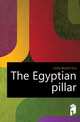 The Egyptian pillar, Gore-Booth Eva 