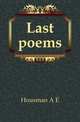 Last poems, Housman A E 