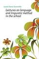 Lectures on language and linguistic method in the school, Laurie Simon Somerville 