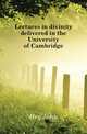 Lectures in divinity delivered in the University of Cambridge, Hey John 