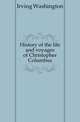 History of the life and voyages of Christopher Columbus, Irving Washington 