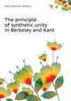 The principle of synthetic unity in Berkeley and Kant .., Dick Samuel Medary 