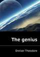 The "genius", Dreiser Theodore 