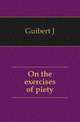 On the exercises of piety, J. Guibert 