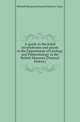 A guide to the fossil invertebrates and plants in the Department of Geology and Palaeontology in the British Museum (Natural history), #British Museum (Natural History). Dept. 