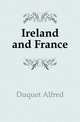 Ireland and France, Duquet Alfred 