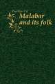 Malabar and its folk, Panikkar T K 