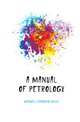 A manual of petrology, Mennell Frederic Philip 