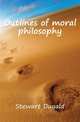 Outlines of moral philosophy, Stewart Dugald 