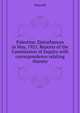 Palestine. Disturbances in May, 1921. Reports of the Commission of Inquiry with correspondence relating thereto .., Haycraft 
