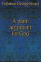 A plain argument for God, Fullerton George Stuart 