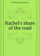 Rachel's share of the road.., Hamilton Kate Waterman 