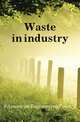 Waste in industry, #American Engineering Council 