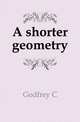 A shorter geometry, Godfrey C 