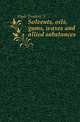 Solvents, oils, gums, waxes and allied substances, Hyde Frederic S 