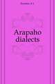 Arapaho dialects, Kroeber A L 