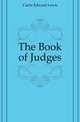 The Book of Judges, Curtis Edward Lewis 