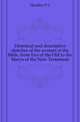 Historical and descriptive sketches of the women of the Bible, from Eve of the Old to the Marys of the New Testament, Headley P C 