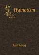 Hypnotism, Moll Albert 