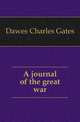A journal of the great war, Dawes Charles Gates 