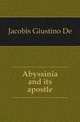 Abyssinia and its apostle, Jacobis Giustino De 