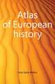 Atlas of European history, Dow Earle Wilbur 