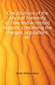 Constitutions of the Ancient Fraternity of Free and Accepted Masons, containing the charges, regulations, etc., White William Henry 