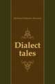 Dialect tales, McDowell Katherine Sherwood 