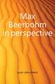 Max Beerbohm in perspective, Lynch John Gilbert 