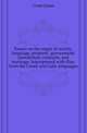 Essays on the origin of society, language, property, government, jurisdiction, contracts, and marriage. Interspersed with illus. from the Greek and Galic languages, Grant, James 