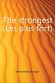 The strongest (Les plus fort), Clemenceau Georges 
