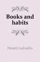 Books and habits, Hearn Lafcadio 