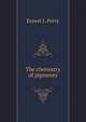 The chemistry of pigments, Ernest J. Parry 