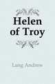 Helen of Troy, Lang Andrew 