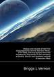 History and records of the First Congregational church, Hanover, Mass., 1727-1865, and inscriptions from the headstones and tombs in the cemetery at Centre ... church and cemetery records of Hanover, Mass, Briggs L. Vernon 