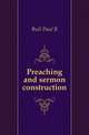 Preaching and sermon construction, Bull Paul B. 