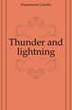 Thunder and lightning, Flammarion Camille 
