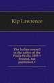 The Indian council in the valley of the Walla-Walla. 1855 <Printed, not published.>, Kip Lawrence 