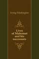 Lives of Mahomet and his successors, Irving Washington 