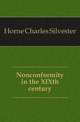 Nonconformity in the XIXth century, Horne Charles Silvester 