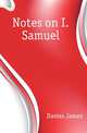 Notes on I. Samuel, Davies James 