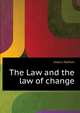"The Law" and the law of change, Isaacs Nathan 