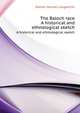 The Baloch race. A historical and ethnological sketch, Dames Mansel Longworth 