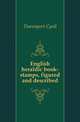 English heraldic book-stamps, figured and described, Davenport Cyril 